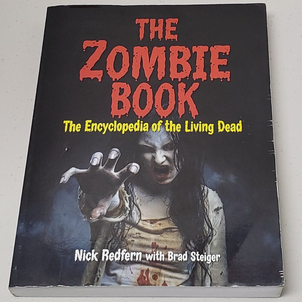 The Zombie Book: The Encyclopedia of The Living Dead by Nick Redfern